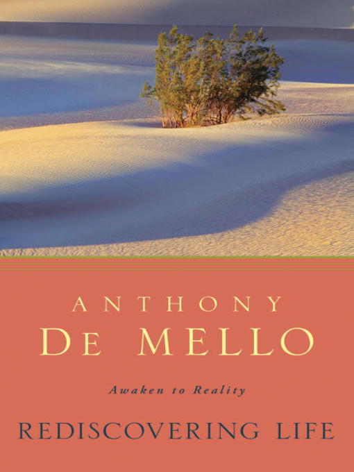 Title details for Rediscovering Life by Anthony De Mello - Wait list